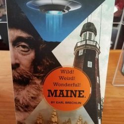 Learn of Maine's Unique History!!